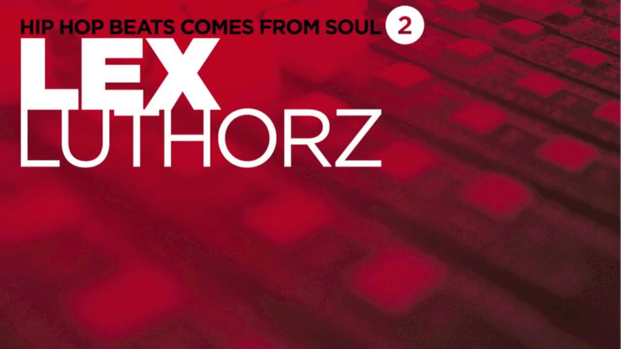 Lex Luthorz - Fyahbwoy 