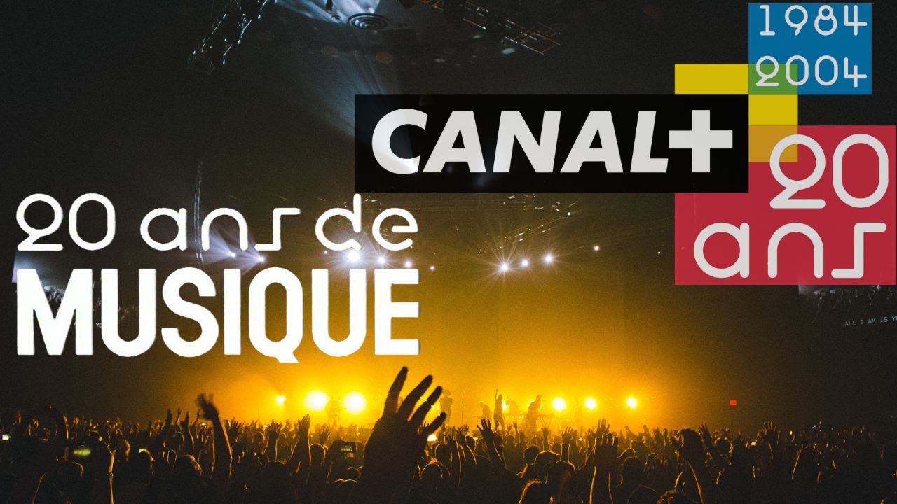 CANAL+ 20 ans de Musique