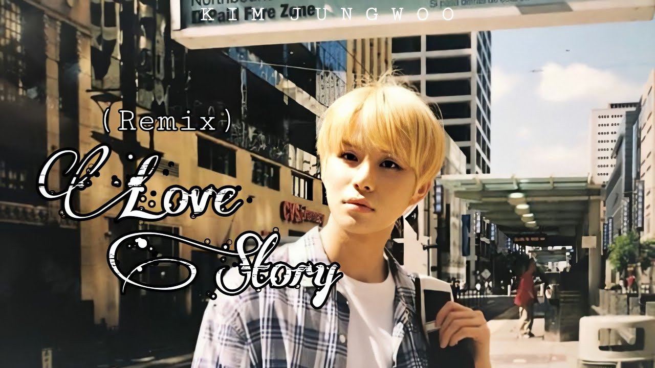 Love Story - Jungwoo (정우) NCT || Romeo Save Me (Remix)