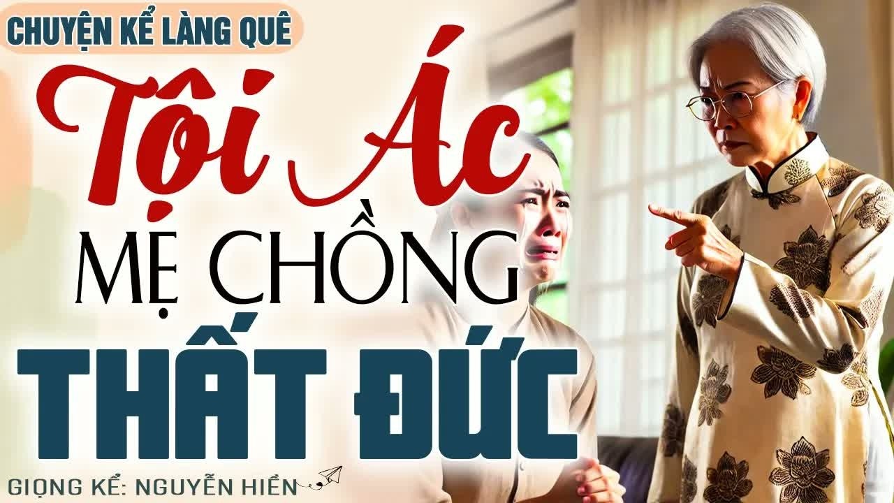 Đêm muộn vạch trần sự thật về mẹ chồng độc ác, câu chuyện khiến ai nghe cũng vừa hả hê vừa nghẹn n