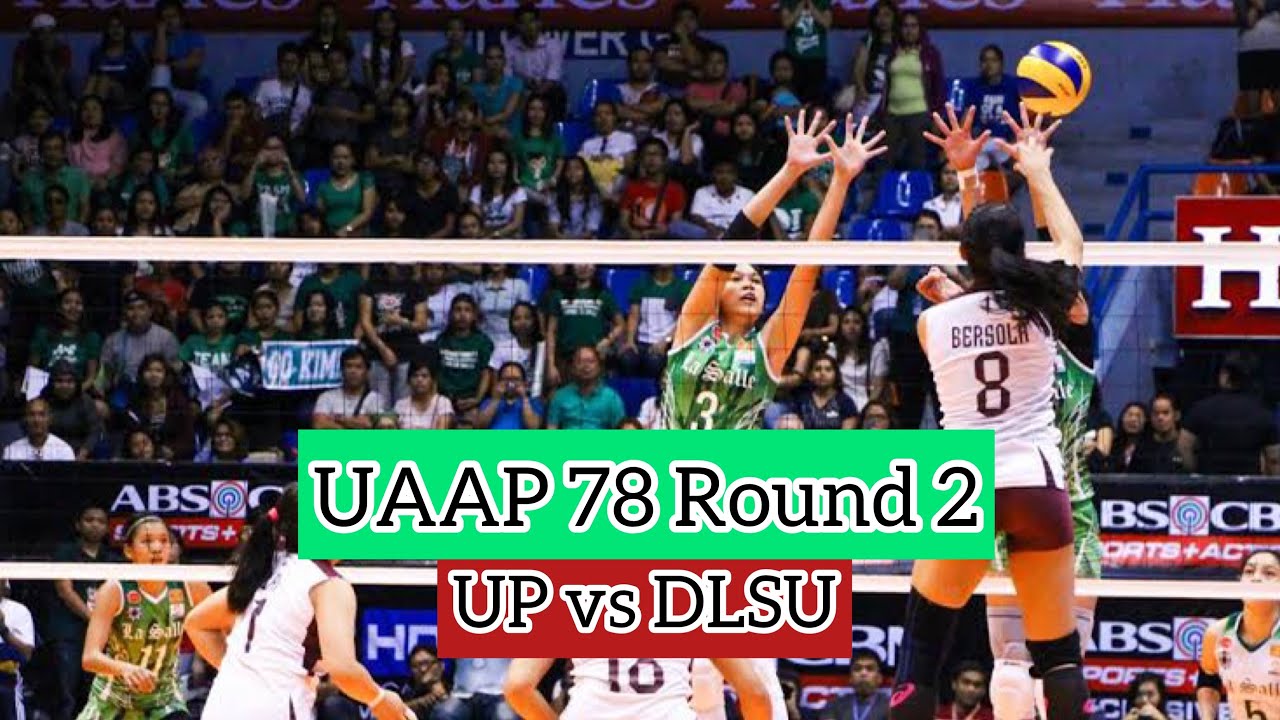 UAAP 78| DLSU vs UP Round 2