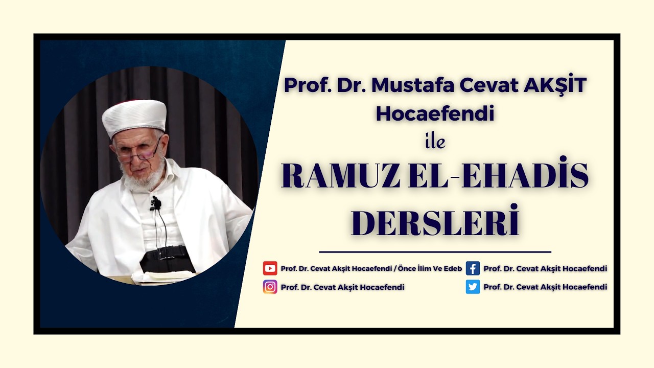 Prof. Dr. M. Cevat Akşit Hocaefendi ile Ramuz&uuml;l Ehadis Sohbetleri 27 Mart 2026