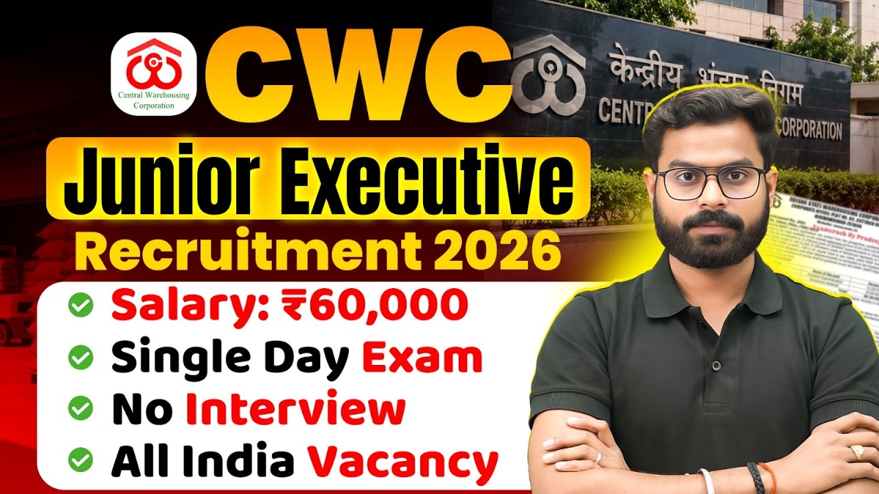 CWC Junior Executive Recruitment 2026 | Salary 60,000, No Interview | All India Vacancy | Pawan Sir.