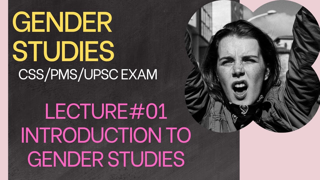 Historical Development of Gender studies as a decipline | Introduction to gender studies
