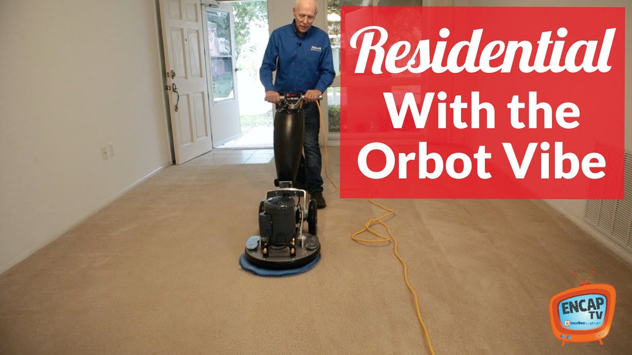 Orbot Vibe for Residential Carpet Cleaning