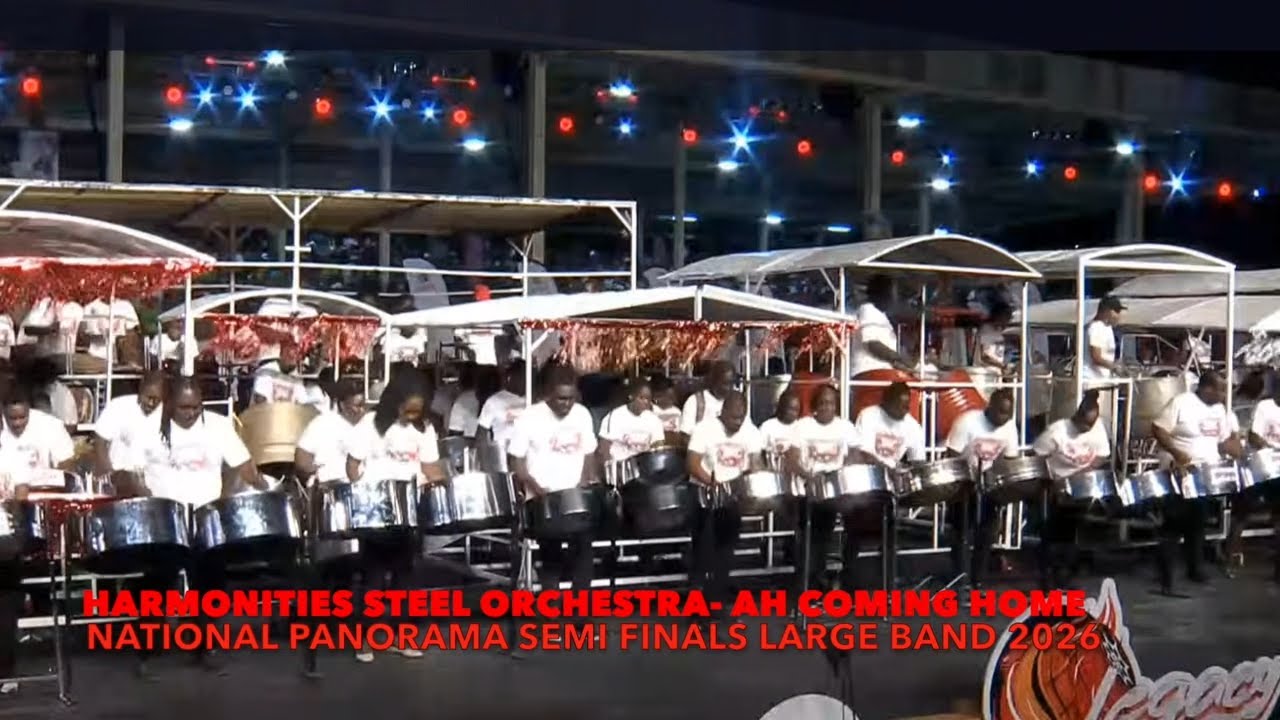 Harmonities Steel Orchestra Ah Coming Home Large Band Panorama Semi-Finals Trinidad Carnival 2026