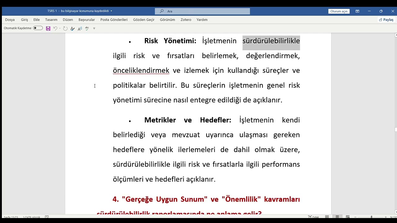 T&uuml;rkiye S&uuml;rd&uuml;r&uuml;lebilirlik Raporlama Standartları (TSRS 1)
