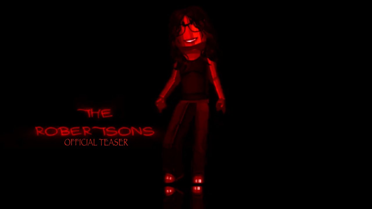 THE ROBERTSONS - Official Teaser