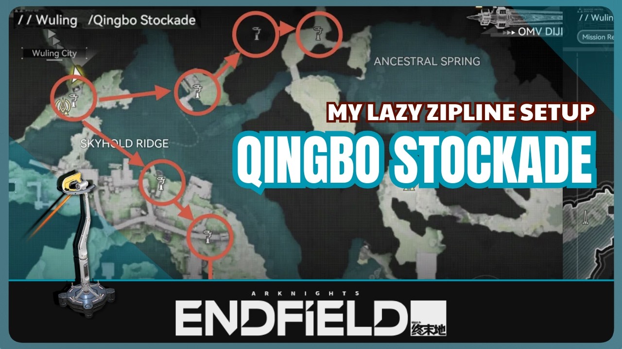 Qingbo Stockade Zipline | Arknights Endfield 1.1