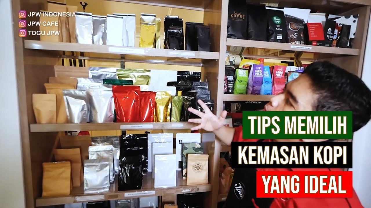 TIPS MEMILIH KEMASAN KOPI YANG IDEAL
