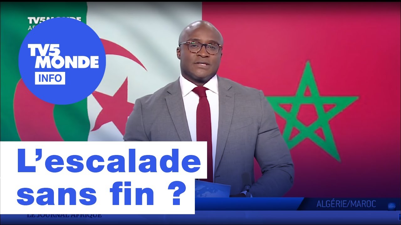 Algérie et Maroc : jusqu'où l'escalade peut-elle aller ? | TV5 Monde Info