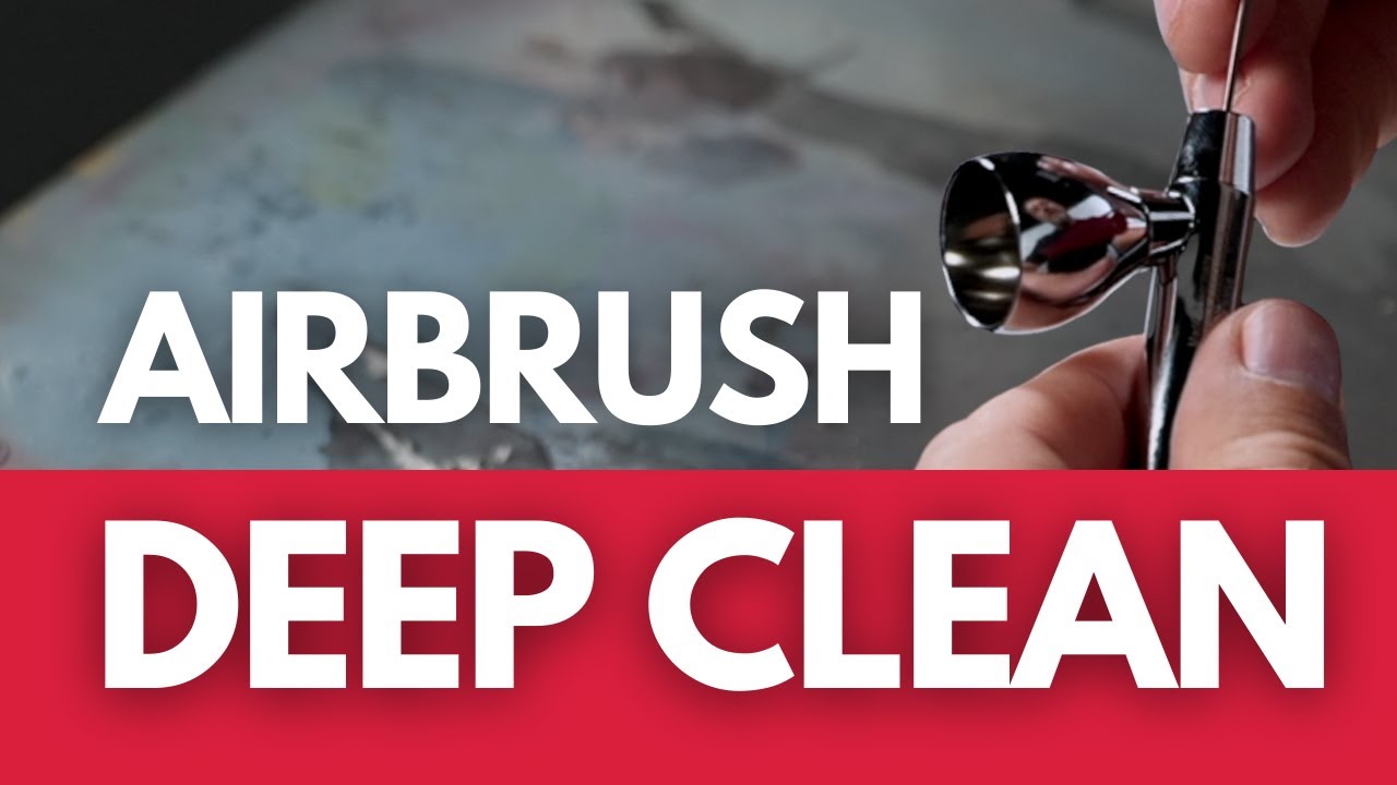 How To Deep Clean Your Airbrush - When And How You Should Do it!