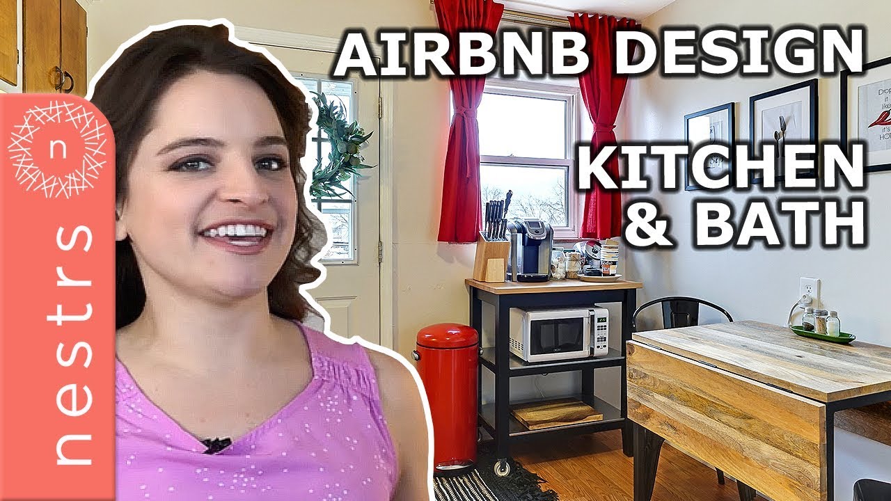 Airbnb Interior Design Tips: Kitchen and Bathroom Tour (Part 2) |  Nestrs