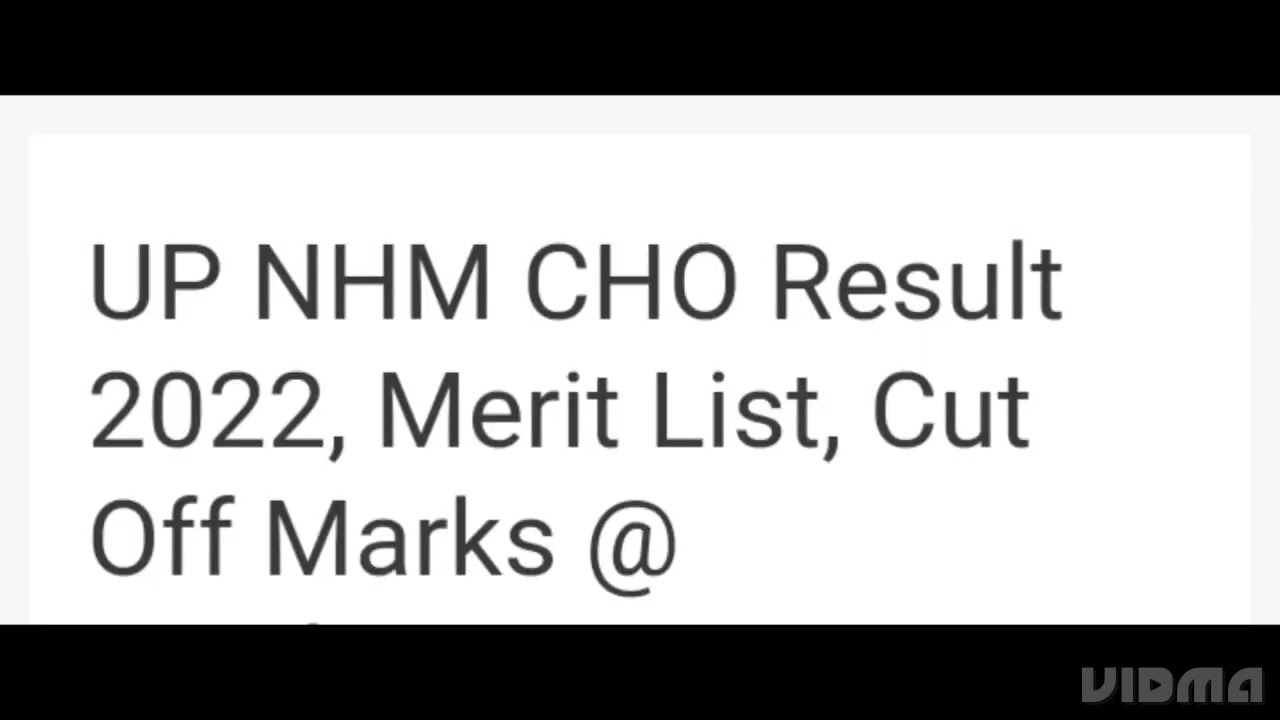 UP NHM CHO RESULT 2022 RELEASED DATE, HOW TO DOWNLOAD,LATEST NEWS UP NHM CHO CUTOFF OUT, SELECTION