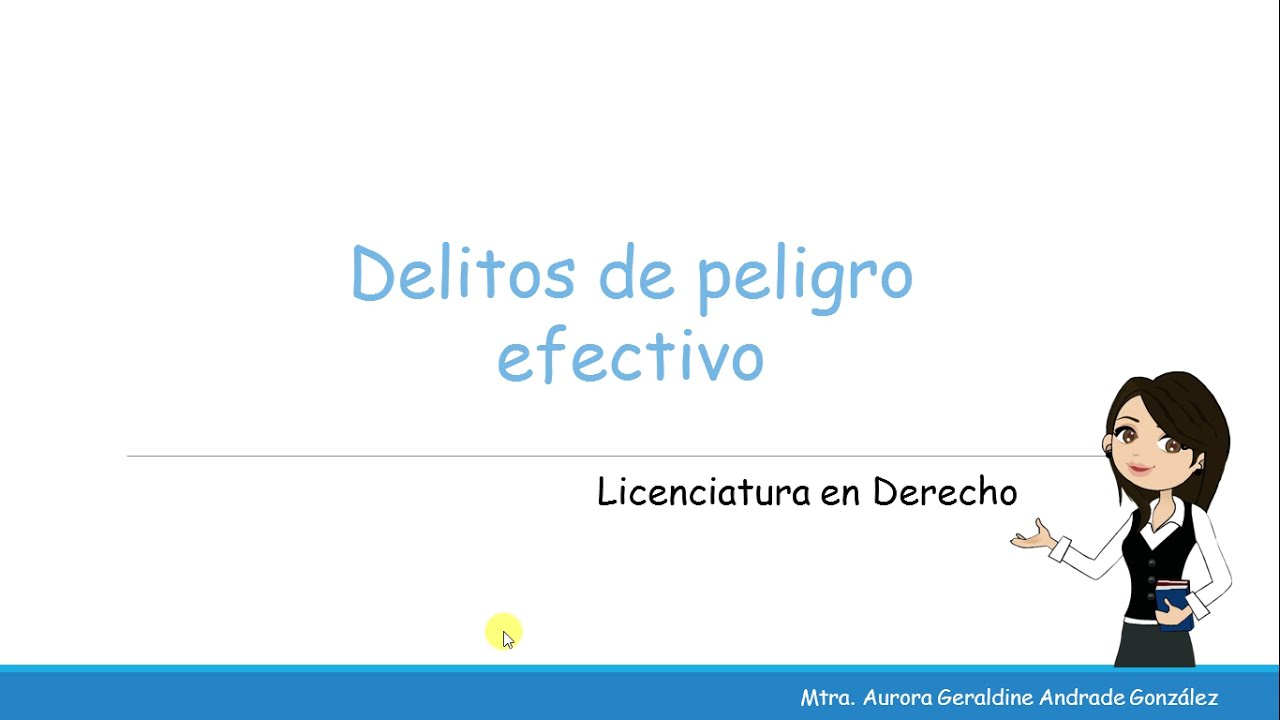 Delitos de peligro Efectivo