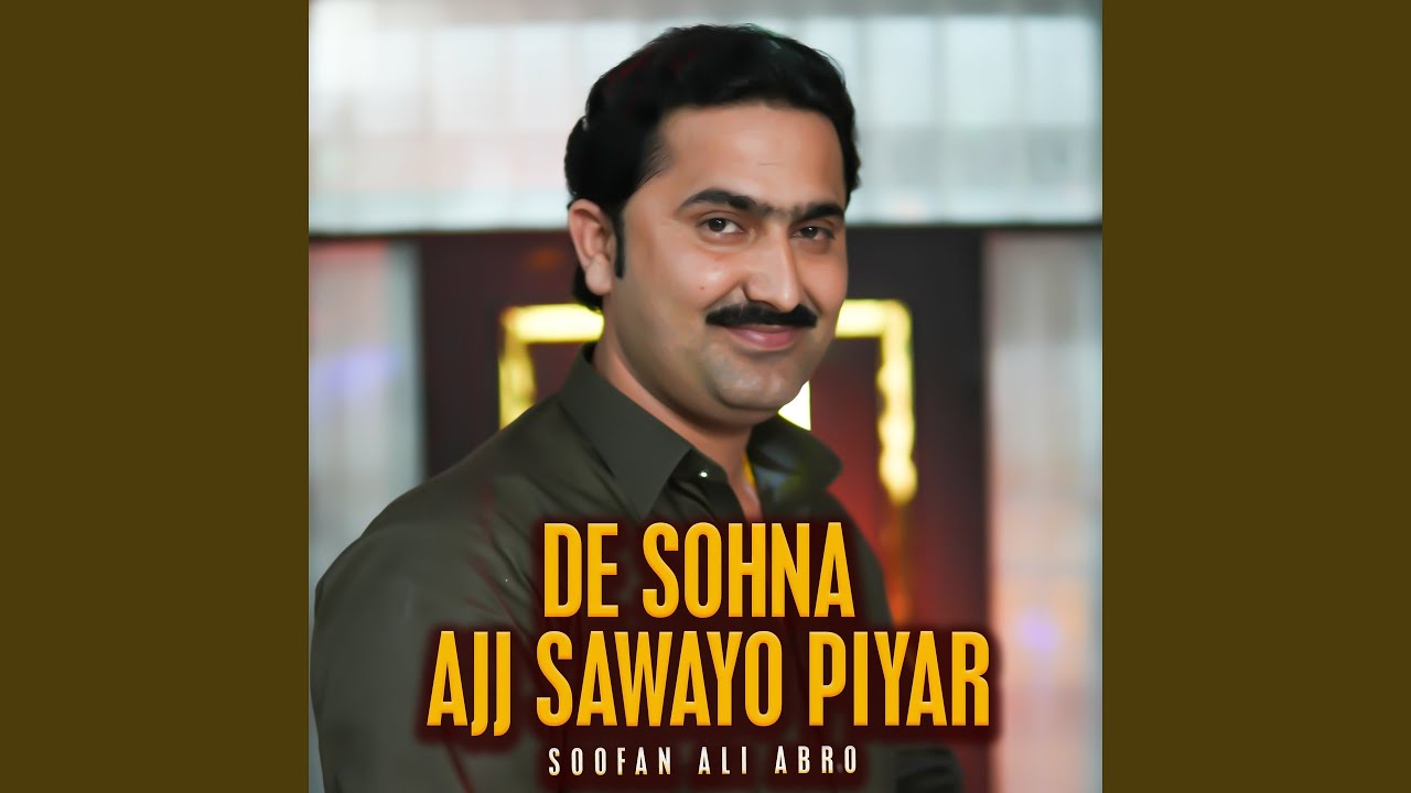 De Sohna Ajj Sawayo Piyar