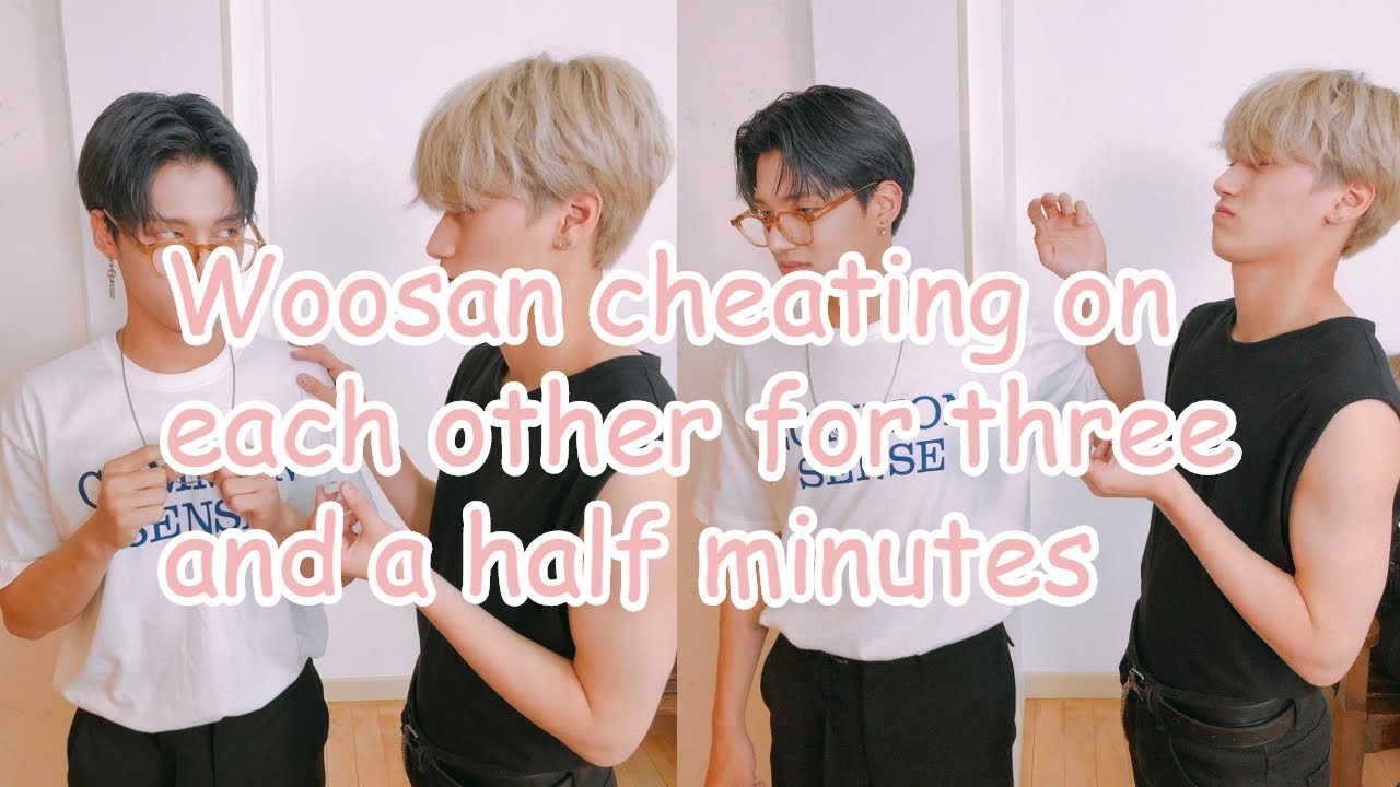 woosan cheating on eachother for three and a  half minutes