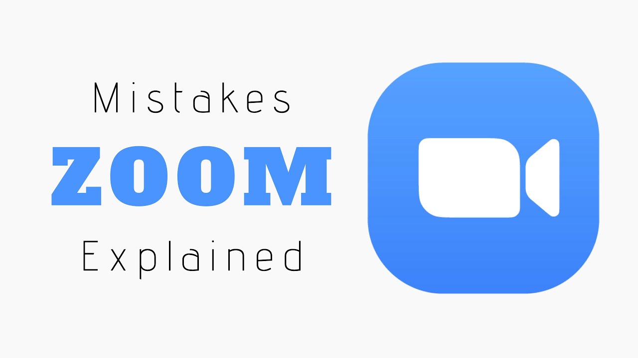 Most Common Zoom Mistakes