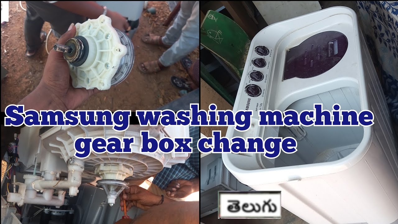 Samsung semi automatic washing machine repair  /#workshoptelugu / washing machine gear box change