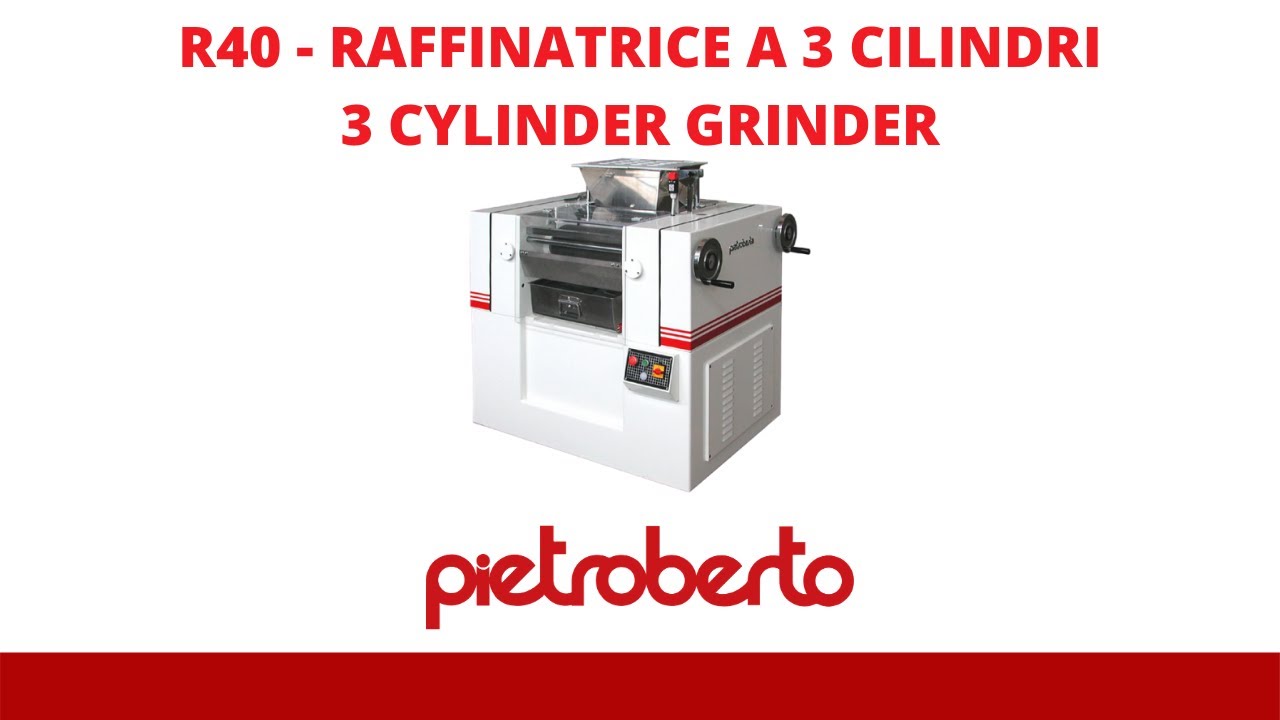 R40 - RAFFINATRICE A 3 CILINDRI - 3 CYLINDER GRINDER - PIETROBERTO