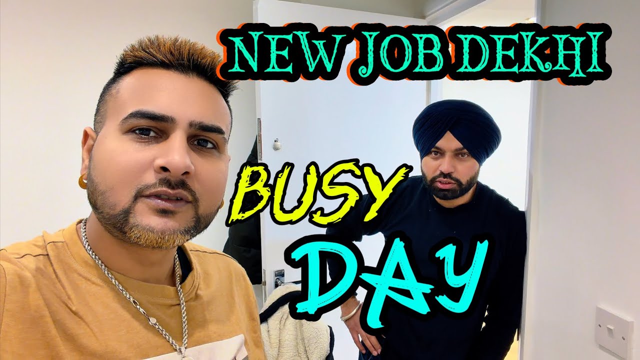 Ajj Khade British  Chips & Dekhi New Job - Busy Day