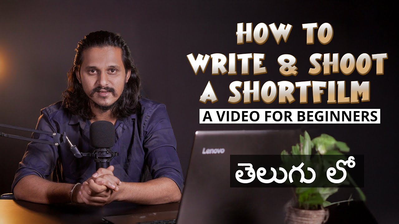 How to Write & Shoot a Short Film  || A Beginner’s Guide to Filmmaking #filmmakingtips