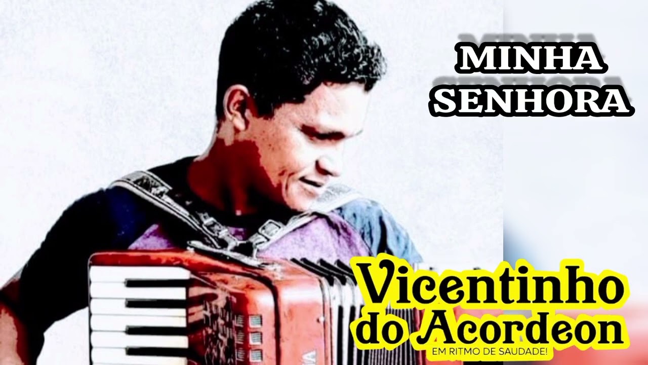 minha senhora (Vicentinho do Acordeon)