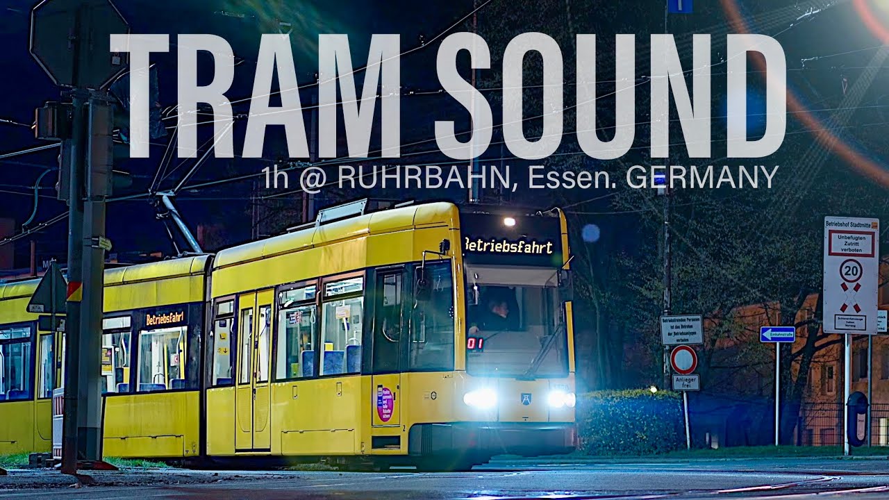 🇩🇪 1h Tram Rail Station Sound 🚋 EVAG Ruhrbahn Essen Straßenbahn Germany Audio  deep sleep ASMR
