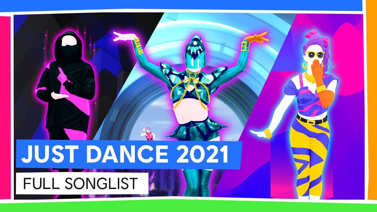 JUST DANCE 2021 - FULL SONG LIST