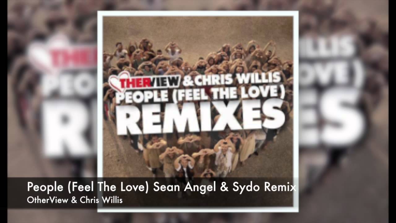 OtherView & Chris Willis - People (Sean Angel & Sydo Remix) | Feelgood Records