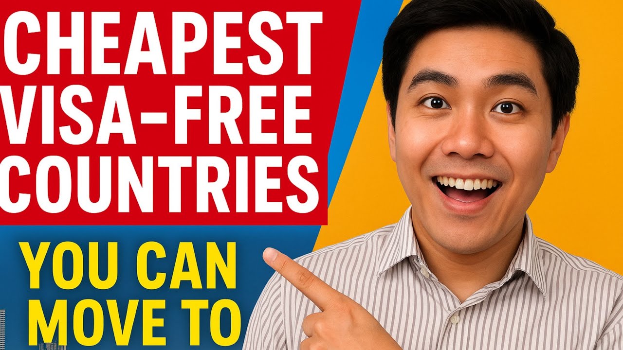Cheapest Visa-Free Countries You Can Move To — Live Abroad Easily | Tuan Tourist