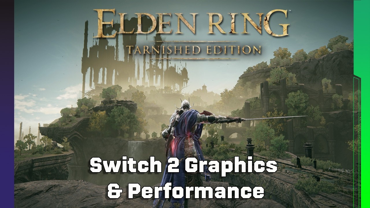 Elden Ring Tarnished Edition для Switch: тестирование графики и производительности