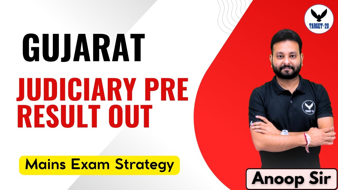 Gujarat Judiciary Prelims Result 2025 Out | Mains Exam Strategy LIVE | Target 20