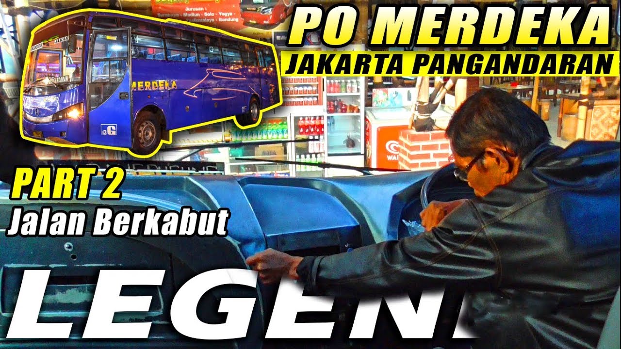 Engkel 12 Jam! SI MBAH dan BIS TUA NYA, Part2 Trip ke Pangandaran Naik Bis PO MERDEKA
