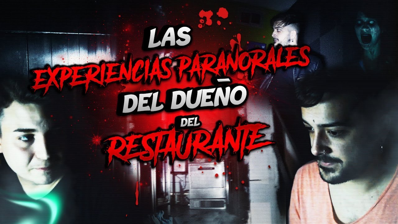 Las Experiencias Paranormales del DUEÑO del Restaurante Paranormal.