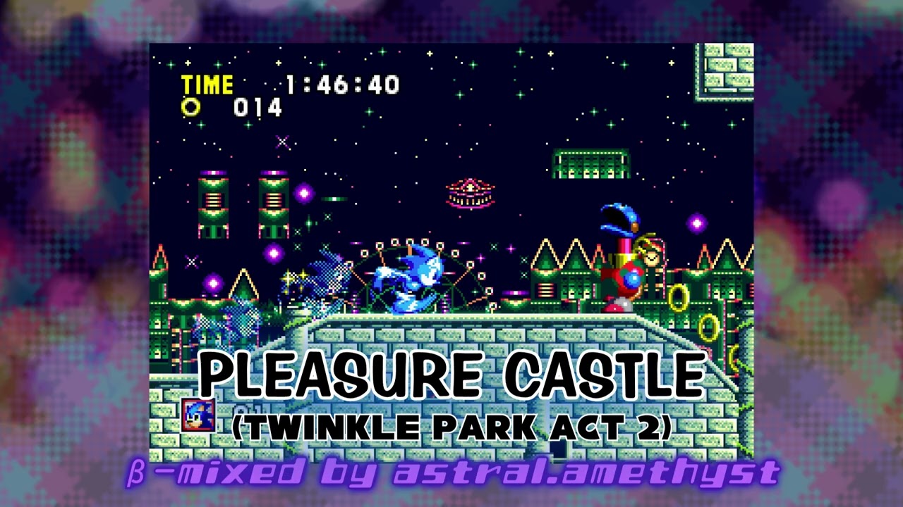 Pleasure Castle (Twinkle Park Act 2) ~ β-mix