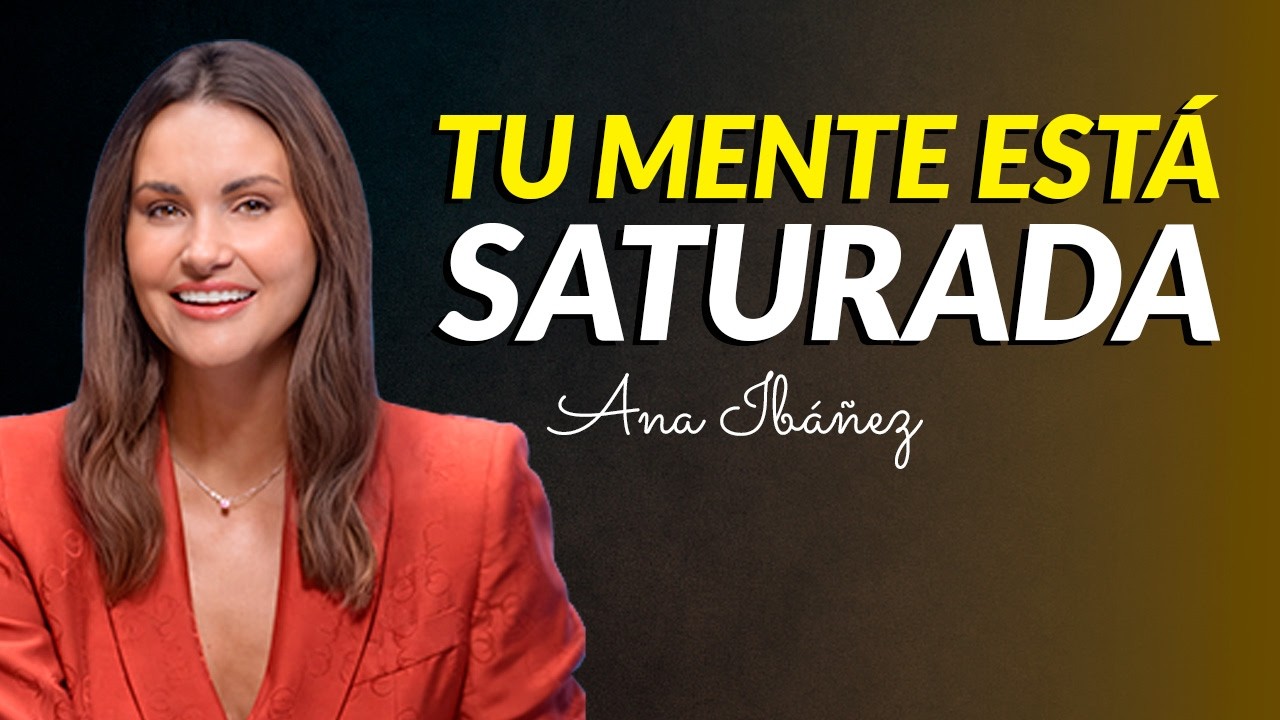 No Te Falta Motivación… Te Sobra Ruido I Ana Ibáñez