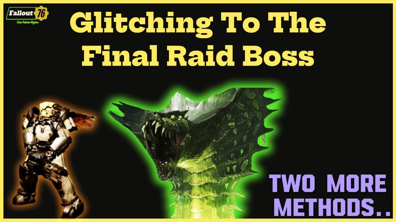 Two Improved Glitch Method's On Going Straight To The Final Raid Boss -Fallout 76