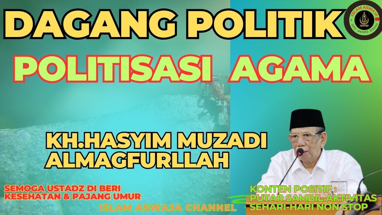 KYAI HASYIM MUZADI POLITISASI AGAMA #islamaswaja #khhasyimmuzadi #ulama #bangsa #uny #kampus #ulama