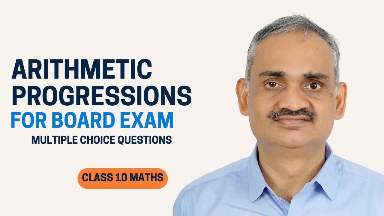 ARITHMETIC PROGRESSIONS | MATHS | CLASS 10