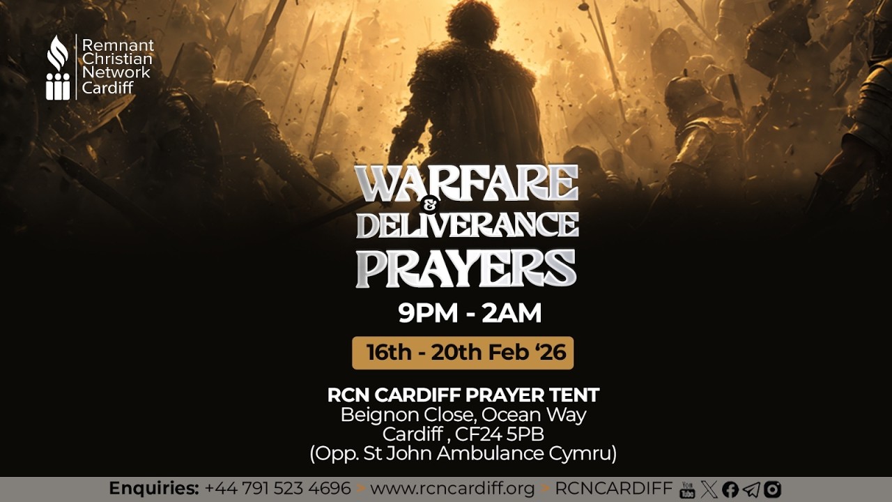 WARFARE & DELIVERANCE PRAYERS || DAY 3 || 40 DAYS FASTING & PRAYER ||  RCN CARDIFF || 18/02/2026