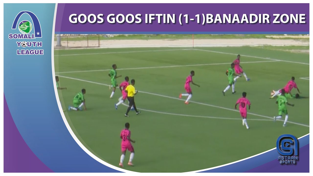Goos Goos Iftin (1 - 1) Banaadir Zone
