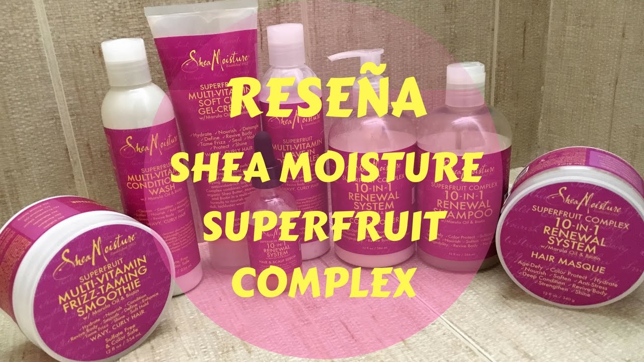 Reseña Shea Moisture Superfruit Complex