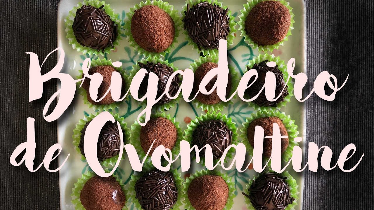 COMO FAZER BRIGADEIRO GOURMET DE OVOMALTINE