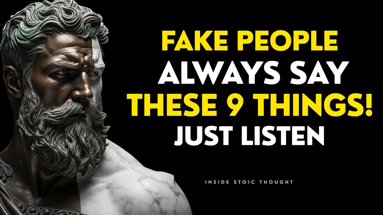 9 Things Fake People Always Say — PROTECT YOURSELF | STOICISM