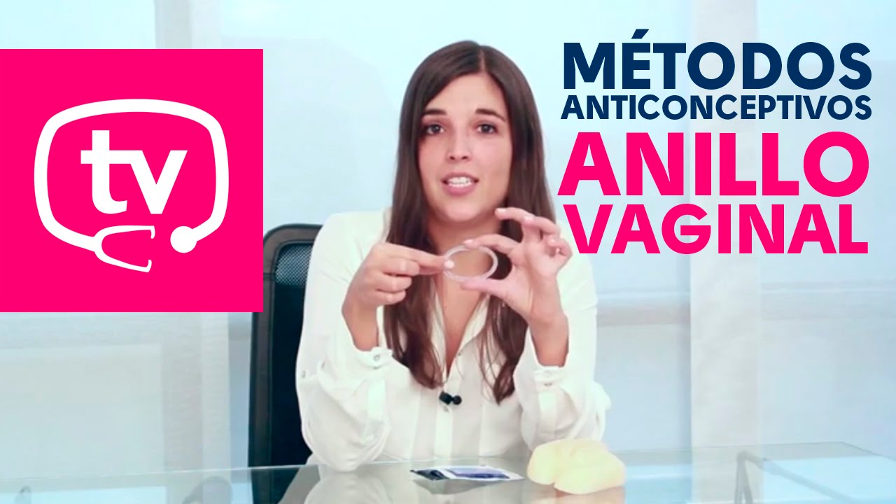 Métodos anticonceptivos: El anillo vaginal