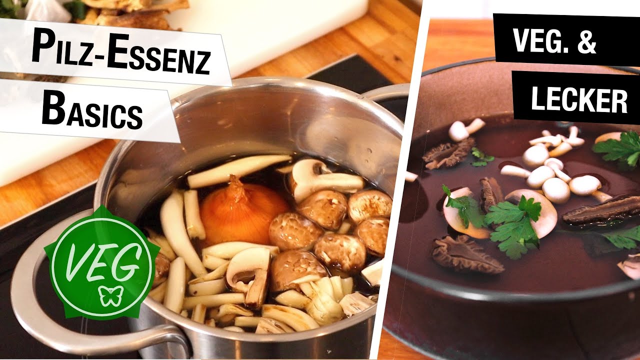 Pilz-Essenz (veg.) - Tutorial | Suppen (Essence de Champignons) Intensiv & Vegetarisch