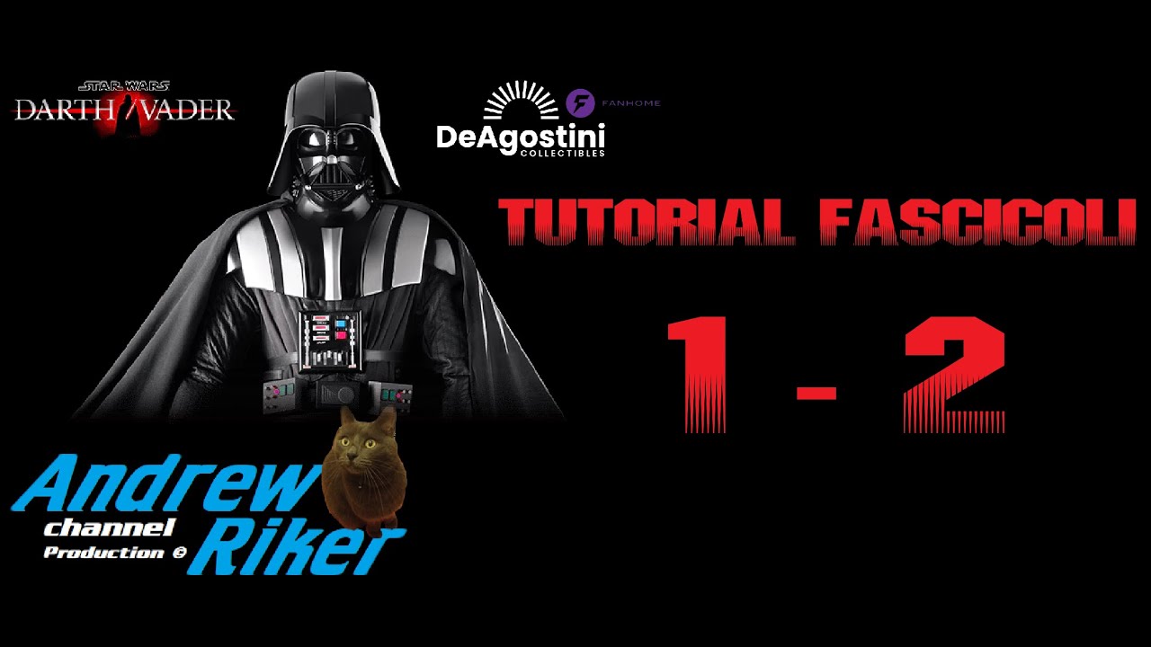 STAR WARS DART VADER DeAgostini Fanhome   FASCICOLO 1 - 2