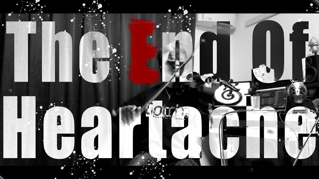 Killswitch Engage 「The End Of Heartache」violin cover
