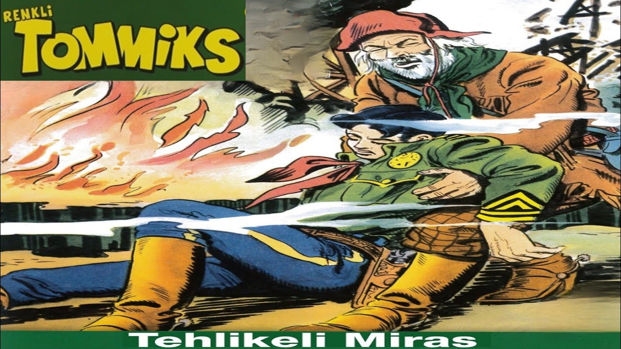 TOMMİKS Tehlikeli Miras
